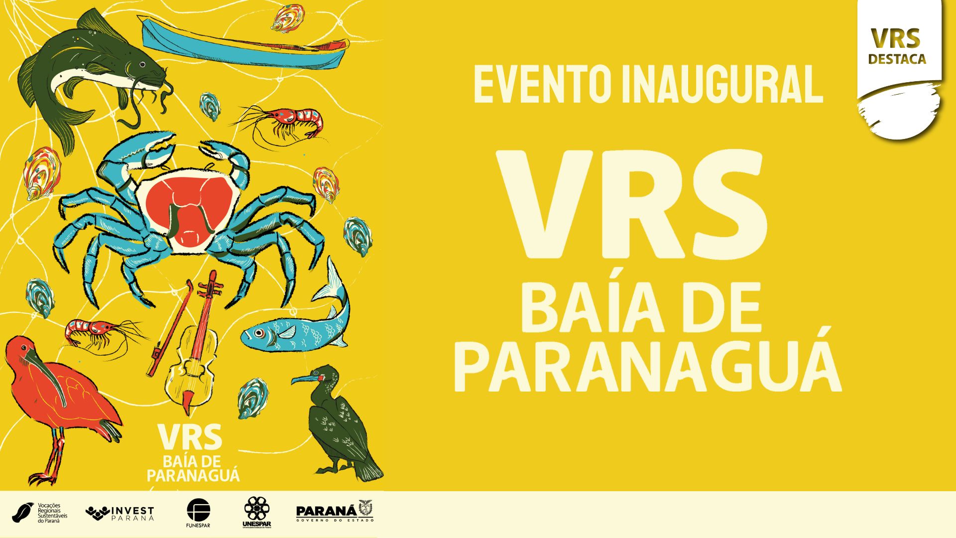 Abertura do novo território “VRS Baía de Paranaguá”